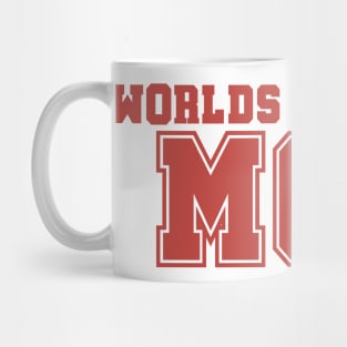 Worlds Greatest Mom Mug